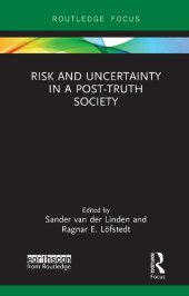 book Risk and Uncertainty in a Post-Truth Society