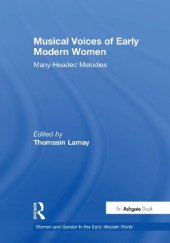 book Musical Voices of Early Modern Women: Many-Headed Melodies