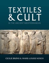 book Textiles and Cult in the Ancient Mediterranean