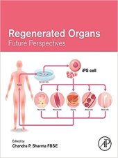 book Regenerated Organs: Future Perspectives