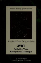 book The Final Fix for Alcohol and Drug Addiction: AVRT, Addictive Voice Recognition Technique