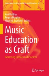 book Music Education as Craft: Reframing Theories and Practices