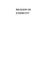 book Religion or Ethnicity? Jewish Identities in Evolution