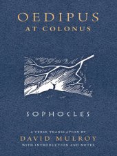 book Sophocles: Oedipus at Colonus