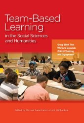 book Team-Based Learning in the Social Sciences and Humanities: Group Work that Works to Generate Critical Thinking and Engagement