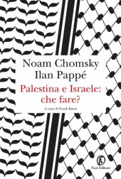 book Palestina e Israele: che fare?