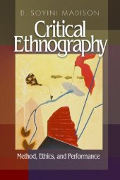 book Critical Ethnography: Method, Ethics, and Performance