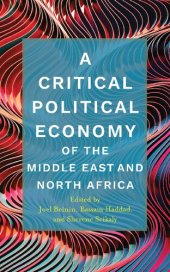 book A Critical Political Economy of the Middle East and North Africa