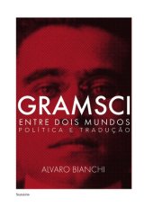 book Gramsci entre dois mundos: Política e tradução