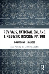 book Revivals, Nationalism, and Linguistic Discrimination: Threatening Languages