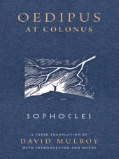 book Sophocles: Oedipus at Colonus