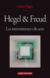 book Hegel & Freud. Les intermittences du sens