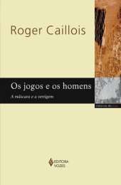 book Os jogos e os homens: a máscara e a vertigem