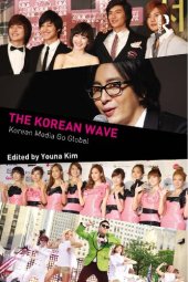 book The Korean Wave: Korean Media Go Global