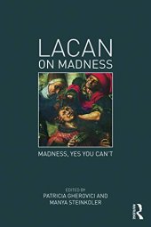 book Lacan on Madness: Madness, yes you can't