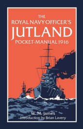 book The Royal Navy Officer's Jutland Pocket-Manual 1916