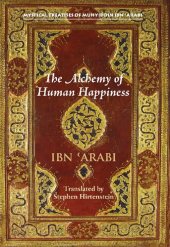 book The Alchemy of Human Happiness (Mystical Treatises of Muhyiddin Ibn 'Ara)