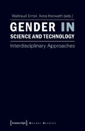 book Gender in Science and Technology: Interdisciplinary Approaches