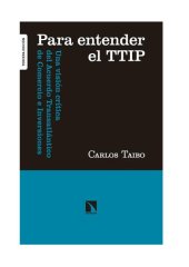 book Para entender el TTIP: Una visión crítica del Acuerdo Transatlántico de Comercio e Inversiones