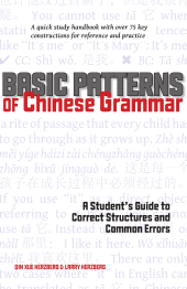 book Basic Patterns of Chinese Grammar: A Student's Guide to Correct Structures and Common Errors