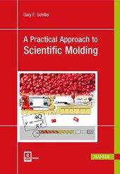 book A Practical Approach to Scientific Molding