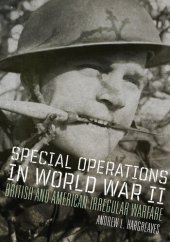 book Special Operations in World War II: British and American Irregular Warfare