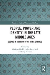 book People, Power and Identity in the Late Middle Ages: Essays in Memory of W. Mark Ormrod