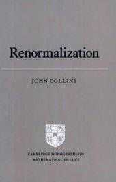 book Renormalization: An Introduction to Renormalization, the Renormalization Group and the Operator-Product Expansion