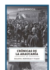 book Crónicas de la Araucanía: Relatos, memorias y viajes