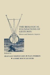 book The Biological Foundations of Gesture: Motor and Semiotic Aspects