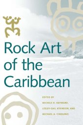 book Rock Art of the Caribbean (Caribbean Archaeology and Ethnohistory)