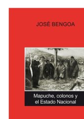 book Mapuche, colonos y el Estado Nacional