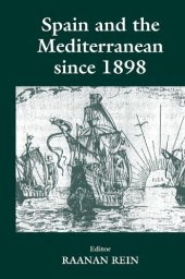 book Spain and the Mediterranean Since 1898