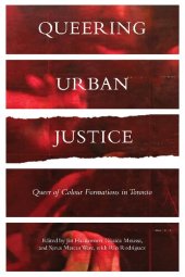 book Queering Urban Justice: Queer of Colour Formations in Toronto