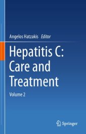 book Hepatitis C: Care and Treatment: Volume 2