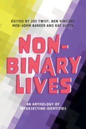 book Non-Binary Lives: An Anthology of Intersecting Identities