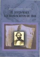 book El joven Marx: los Manuscritos de 1844