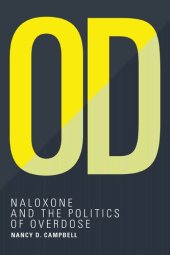 book OD : Naloxone and the Politics of Overdose