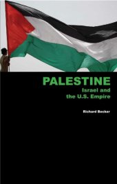 book Palestine, Israel and the U.S. Empire