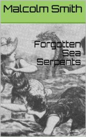 book Forgotten Sea Serpents