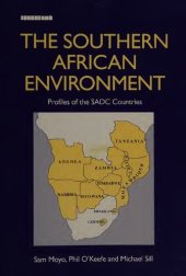 book The Southern African Environment: Profiles of the SADC Countries