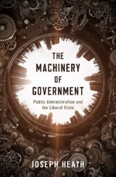 book The Machinery of Government: Public Administration and the Liberal State