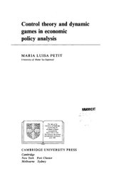 book Control Theory and Dynamic Games in Economic Policy Analysis