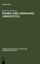 book Runes and Germanic Linguistics (Trends in Linguistics. Studies and Monographs [Tilsm])