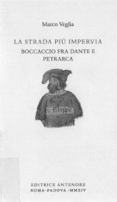 book La strada più impervia. Boccaccio fra Dante e Petrarca