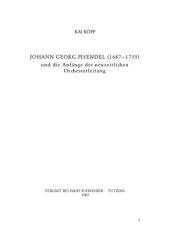 book Johann Georg Pisendel (1687-1755) und die Anfänge der neuzeitlichen Orchesterleitung