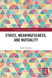 book Ethics, Meaningfulness, and Mutuality