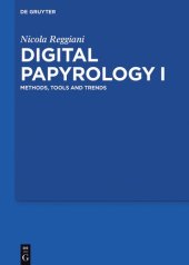 book Digital Papyrology I: Methods, Tools and Trends