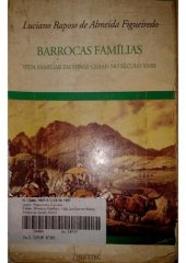 book Barrocas famílias: vida familiar em Minas Gerais no século XVIII