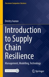 book Introduction to Supply Chain Resilience: Management, Modelling, Technology